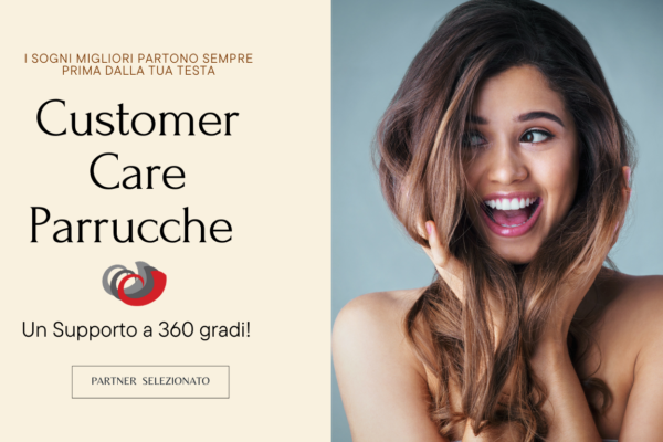 Customer Care Parrucche